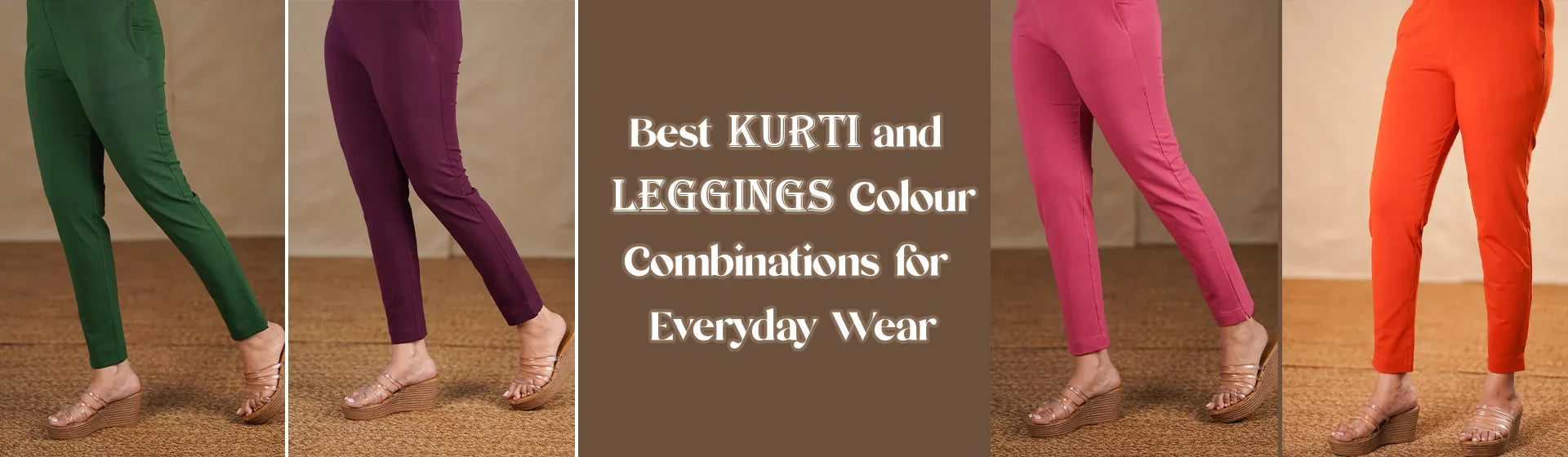 7 Best Kurti and Leggings Colour Combinations for Everyday Wear - Instore
